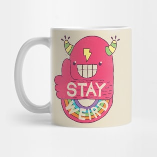 STAY WEIRD! Mug